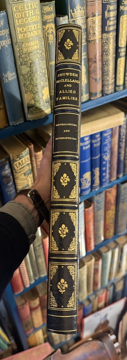 Snowden, McLelland & Allied Families : Bound by Stikeman : Genealogy 1934