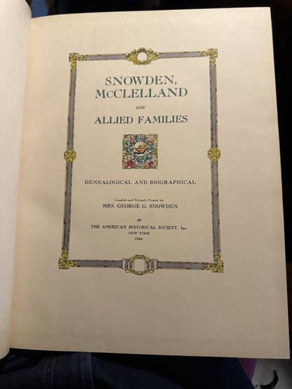 Snowden, McLelland & Allied Families : Bound by Stikeman : Genealogy 1934