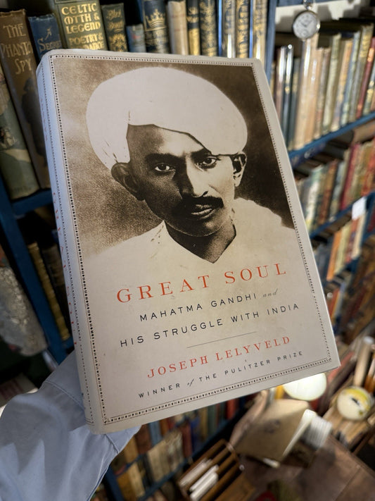 Great Soul: Mahatma Gandhi & His Struggle with India (SIGNED) Joseph Lelyveld