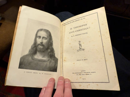 1914 : Is Theosopy Anti-Christian? : G. Herbert Whyte :Theosophical Society