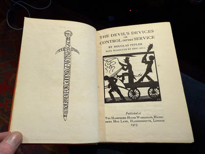 1915: The Devil's Devices or Control versus Service: Pepler: Illust Gill: 1st ed