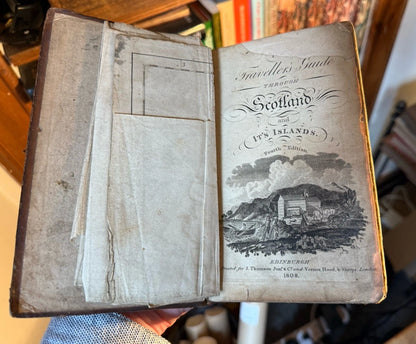 1808 Traveller's Guide Through Scotland and its Islands : Illustrated