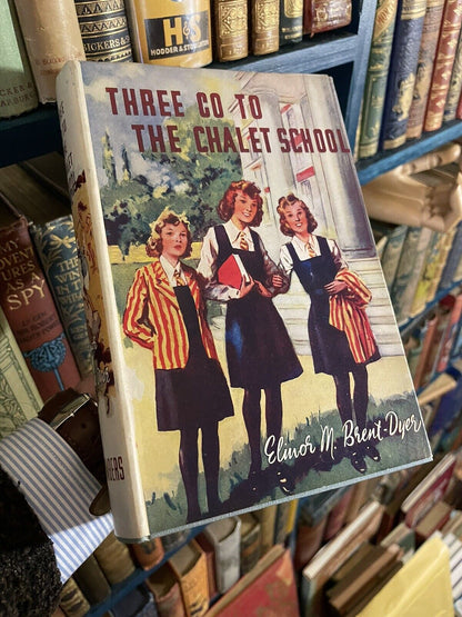 Elinor Brent-Dyer : Three Go To The Chalet School : 1st Edition 1949 : Fine Copy