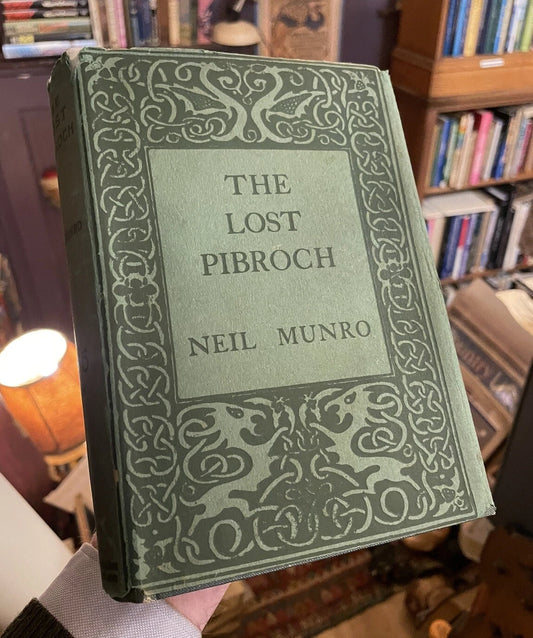 1925 The Lost Pibroch by Neil Munro : In Original Dust Jacket : Piping Contest