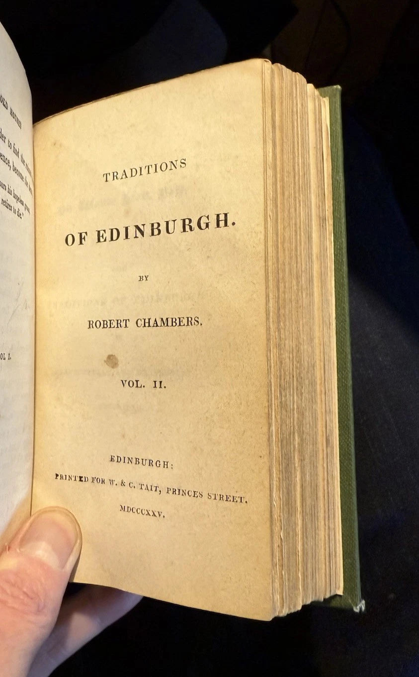 1825 Traditions of Edinburgh : Robert Chambers (2 Vols) Scotland History