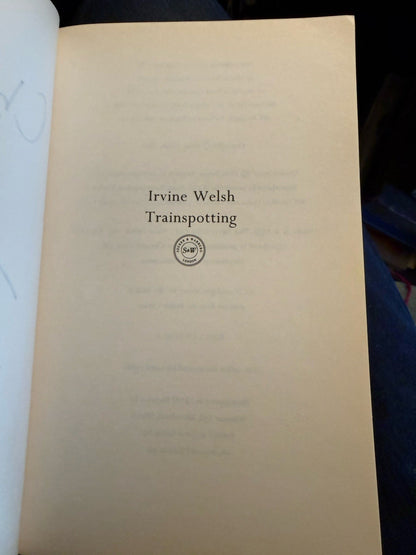 Irvine Welsh (SIGNED) Trainspotting : 1st/1st Secker & Warburg 1993