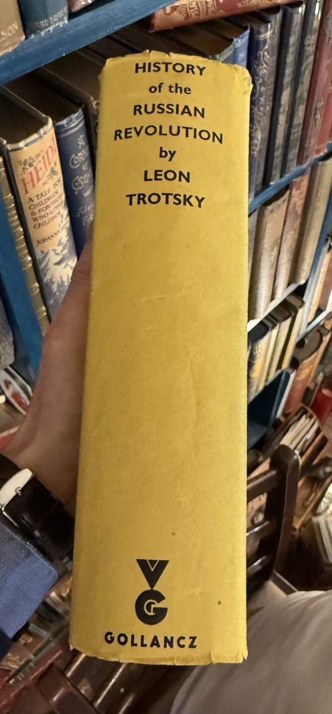 The History of the Russian Revolution By Leon Trotsky : Translated 1965