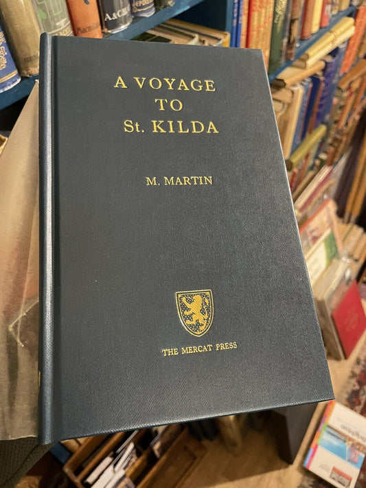 A Voyage To St. Kilda : Martin : James Thin 1970 Facsimile Edition