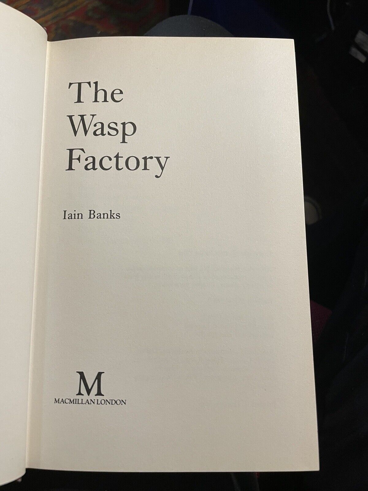 Iain Banks : The Wasp Factory : 1st/1st UK Edition : A Fine Copy