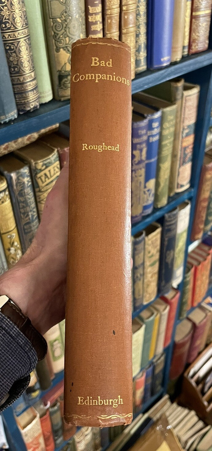William Roughead : Bad Companions : True Crime : Criminal Trials : 1st Ed 1930