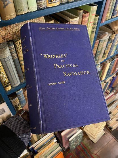 1894 Wrinkles in Practical Navigation : Nautical Maritime : Sailing