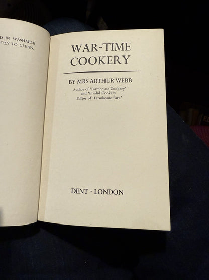 1939 War-Time Cookery : Mrs Arthur Webb : Recipes Cooking Food