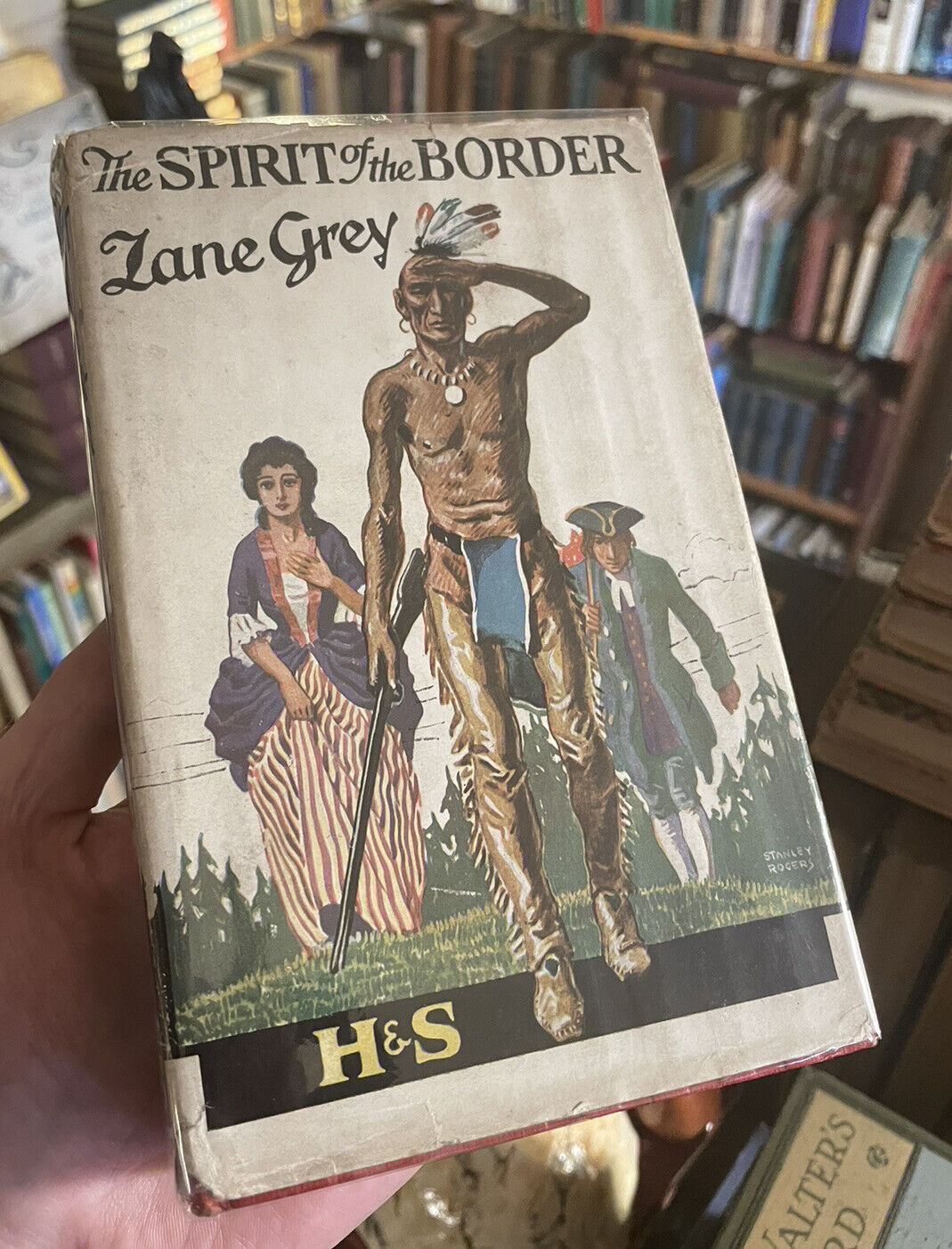 Zane Grey : The Spirit of the Border (1923) with Scarce Dust Jacket