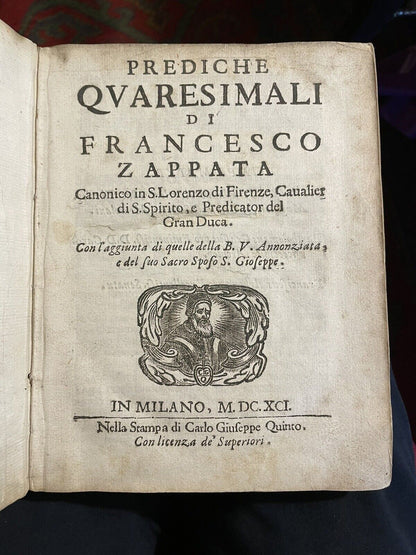 1691 Zappata, Francesco : Prediche Quaresimali (Lenten Sermons) Vellum Italian