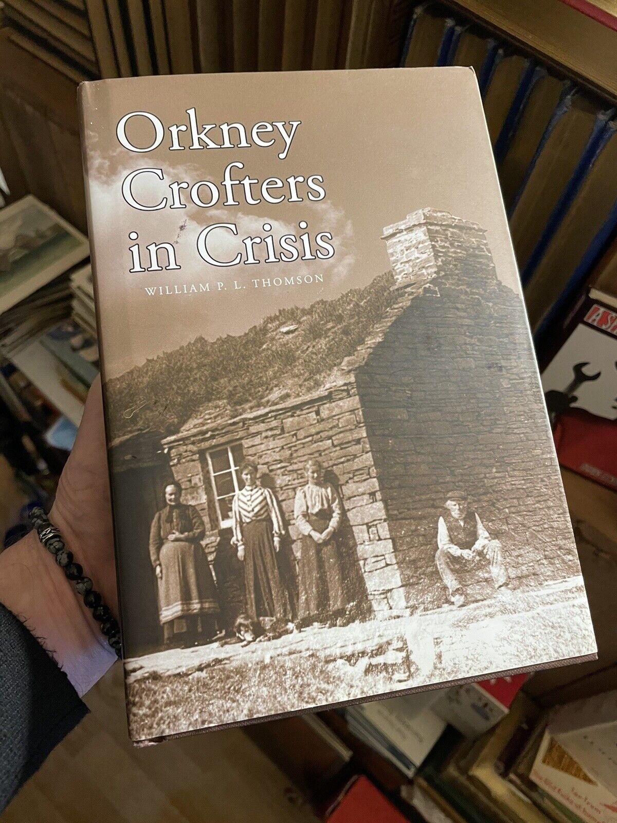 Orkney Crofters in Crisis  : William P. L. Thomson : Illustrated : Scotland VGC