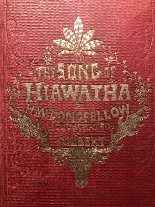 1856 : The Song of Hiawatha : Longfellow : Illustrated by John Gilbert