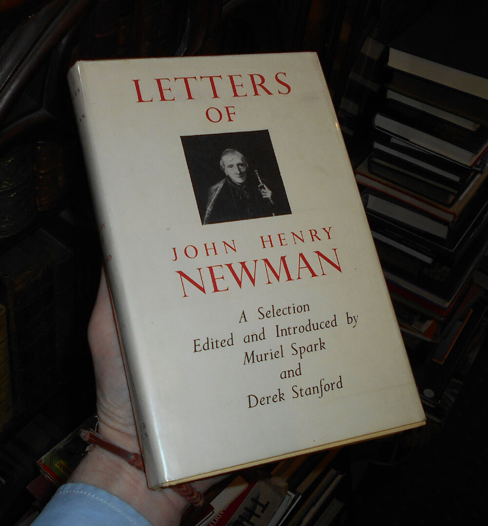 Letters of John Henry Newman - Derek Stanford & Muriel Spark - Catholic Cardinal