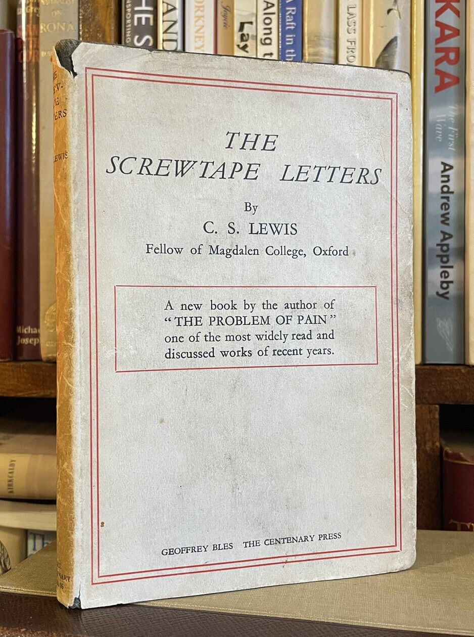 THE SCREWTAPE LETTERS - C S Lewis - SECOND EDITION in DUST JACKET  (March 1942)