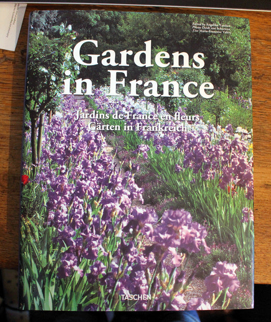 Gardens in France - Angelika Taschen - First Edition - 1997