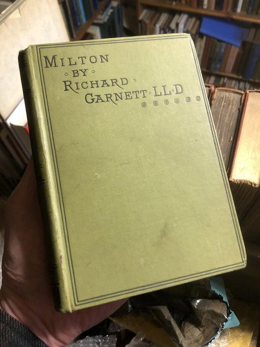1890 Life of John Milton (author of Paradise Lost) by Richard Garnett