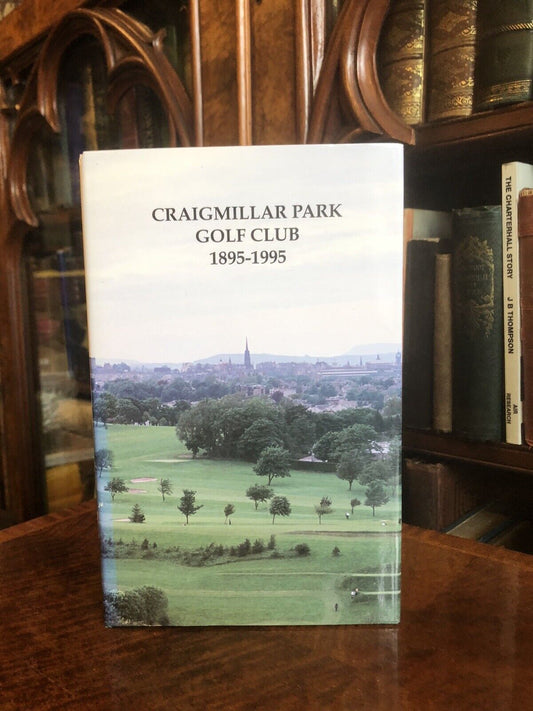 Craigmillar Park Golf Club Edinburgh 1895-1995 Scotland Scottish Golfing Signed