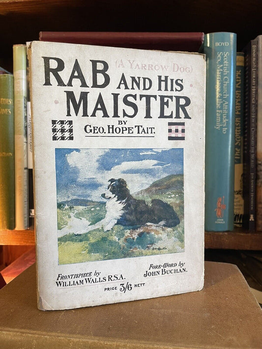 Rab (A Yarrow Dog) and His Maister : Tait :  Lowland Scots Poetry : Collie 1918
