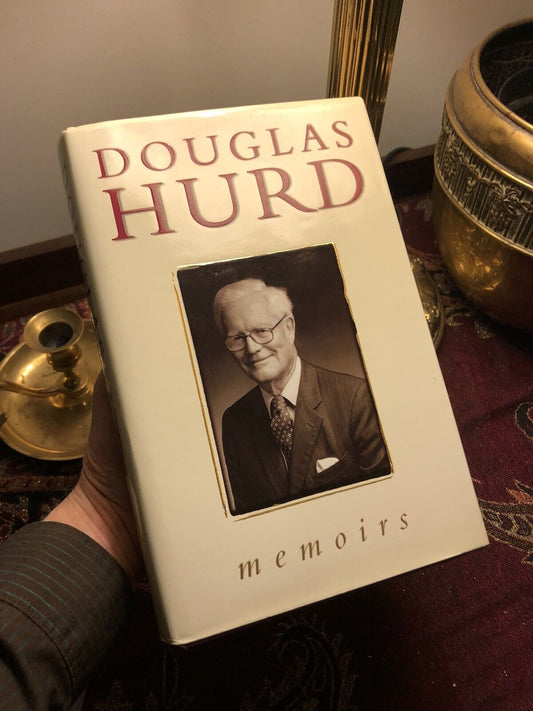 Douglas Hurd : Memoirs SIGNED 1st Edition 2003 : UK Conservative Party Politics