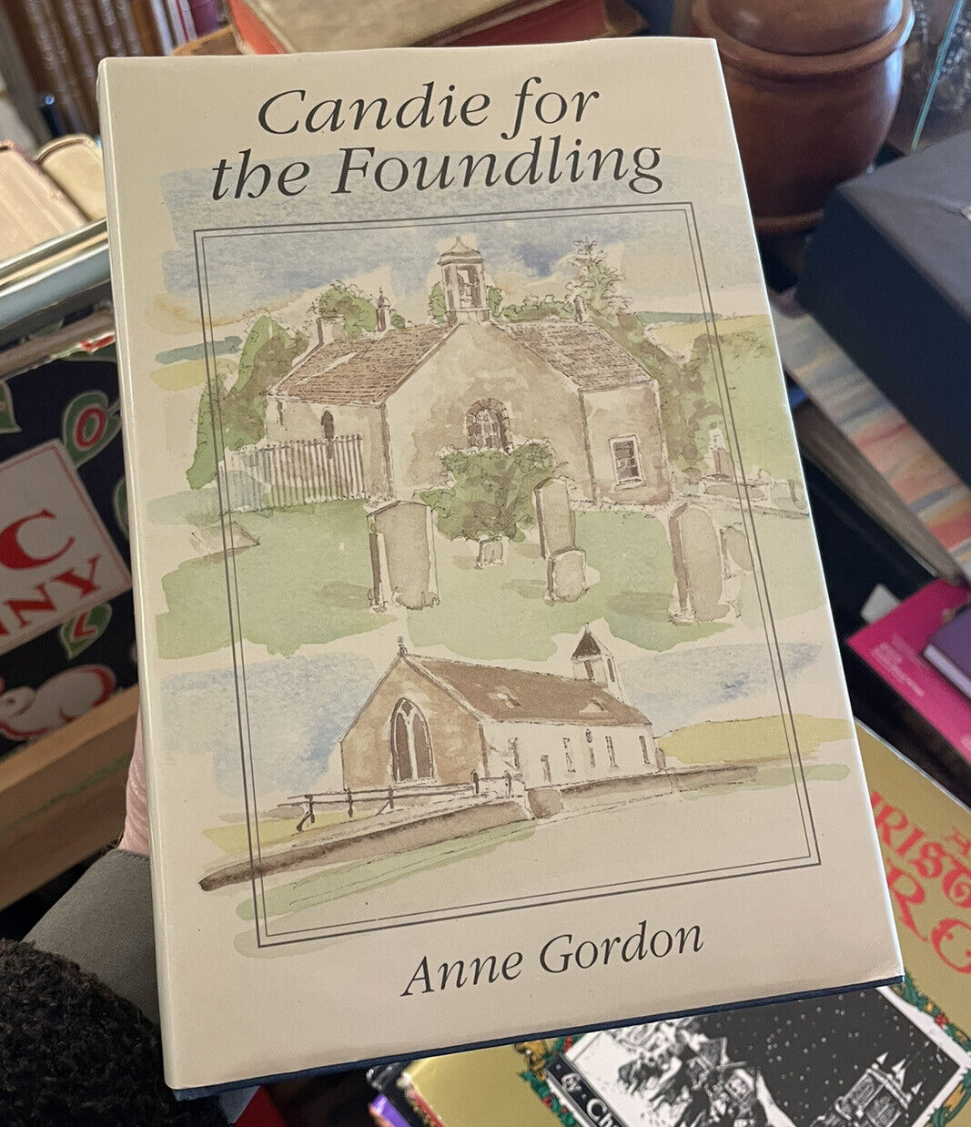 Candie for the Foundling : Anne Gordon : Kirk Sessions of the Church of Scotland