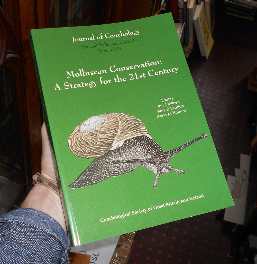 Molluscan Conservation: A Strategy for the 21st Century - Conchology - Marine