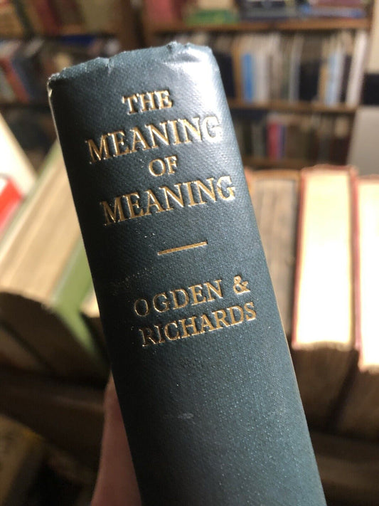 THE MEANING OF MEANING Ogdan &amp; Richards PHILODSOPHY Semantics and Semiotics