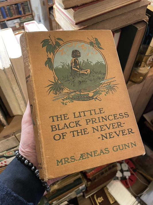 The Little Black Princess of the Never-Never : Mrs Gunn : Aboriginal Girl Story