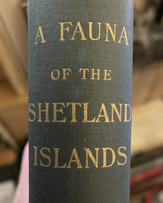1899 A Vertebrate Fauna of the Shetland Islands : Evans & Buckley : Eric Simms