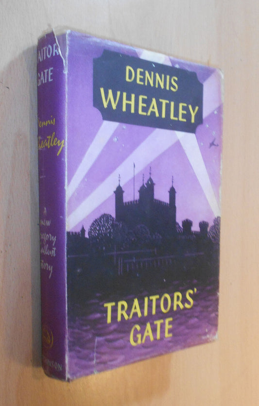 Traitors' Gate - Dennis Wheatley - 1958 First Edition