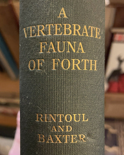 1935 A Vertebrate Fauna of Forth : Rintoul & Baxter : Bird Migration : Fishes