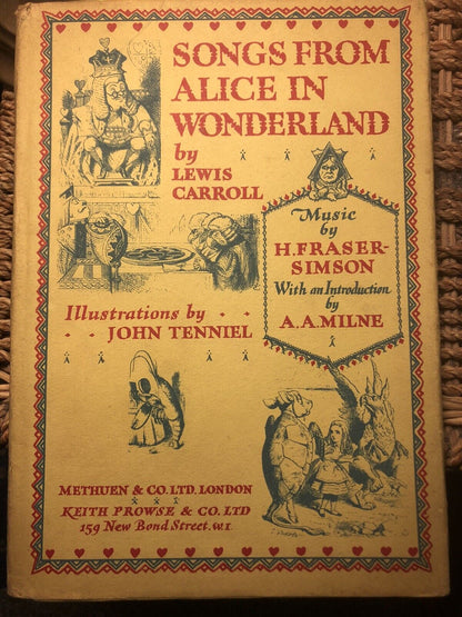 1932 Lewis Carroll : Songs From Alice in Wonderland : John Tenniel : A A Milne