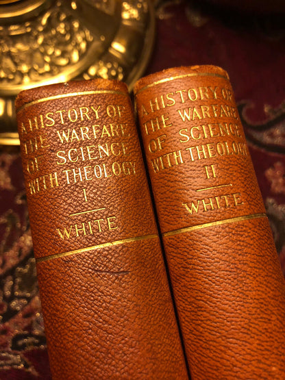 1898 HISTORY OF THE WARFARE OF SCIENCE : Dixon White : THEOLOGY IN CHRISTENDOM