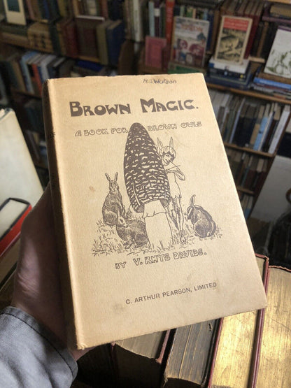 1928 BROWN MAGIC A Book for Brown Owls BROWNIES Guides Movement SCARCE IN JACKET