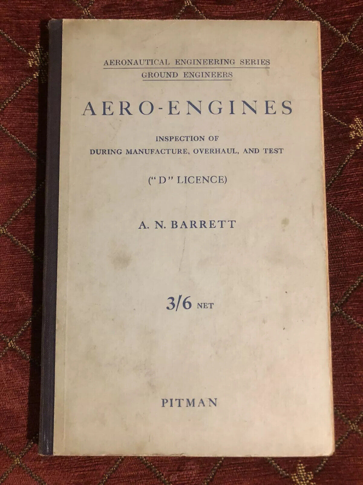 Aero-Engines - Inspection During Manufacture Overhaul - Aeronautical Engineering