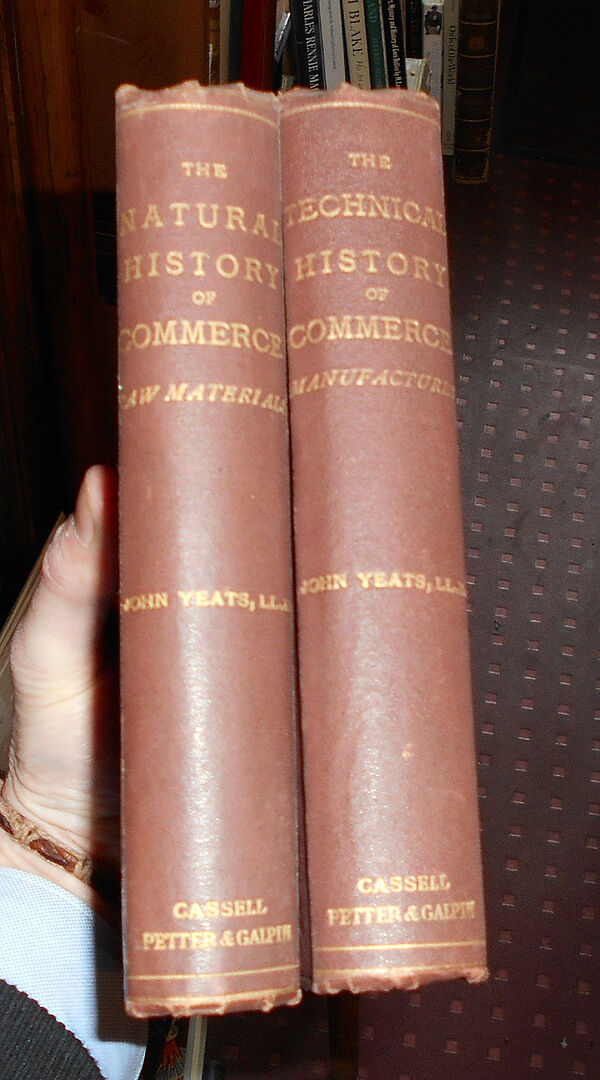 1871 The Natural History & Technical History of Commerce (2 Vols) John Yeats
