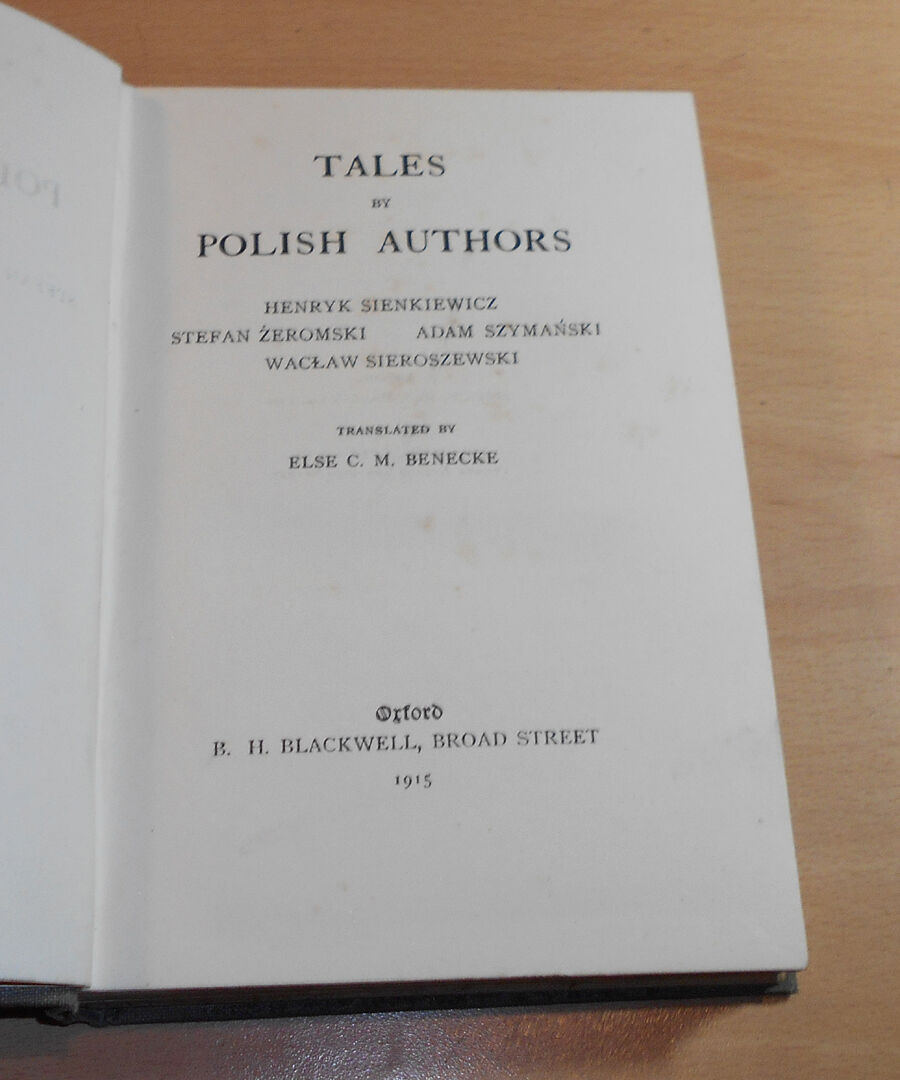 1915 Tales by Polish Authors: Sienkiewicz, Zeromski, Szymanski - Stories Poland