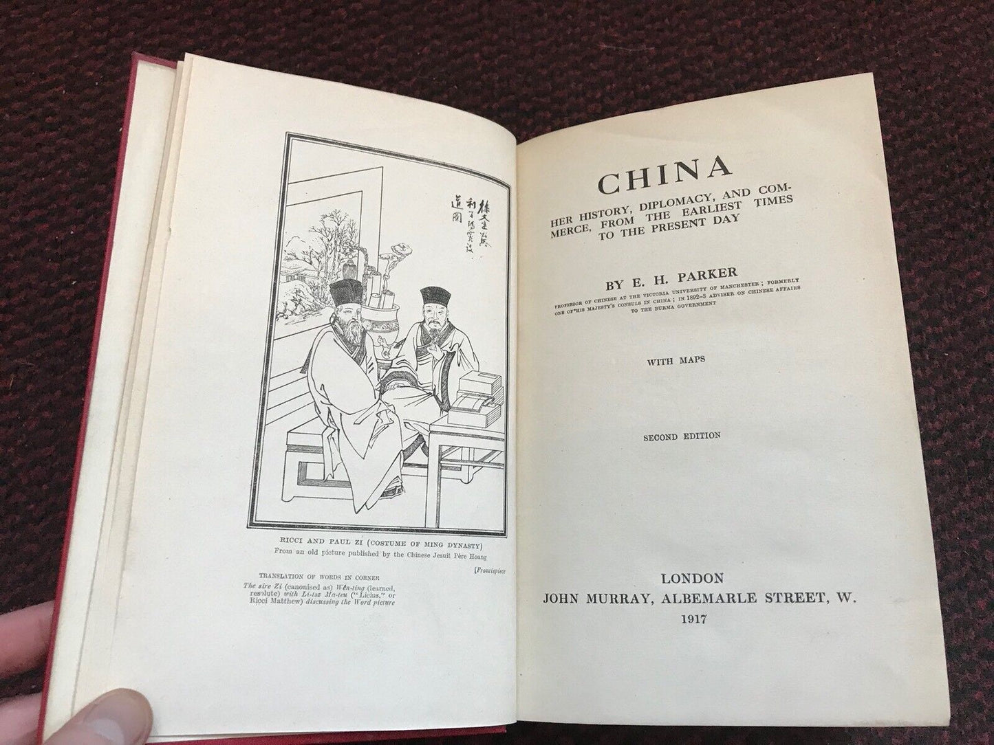1917 - CHINA - Her History, Diplomacy and Commerce - E H Parker CHINESE Maps