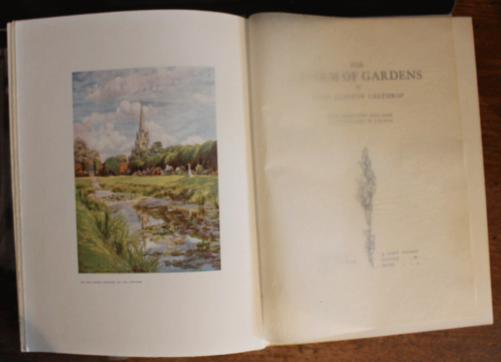 The Charm of Gardens - Dion Clayton Calthrop - First Edition - Circa. 1917