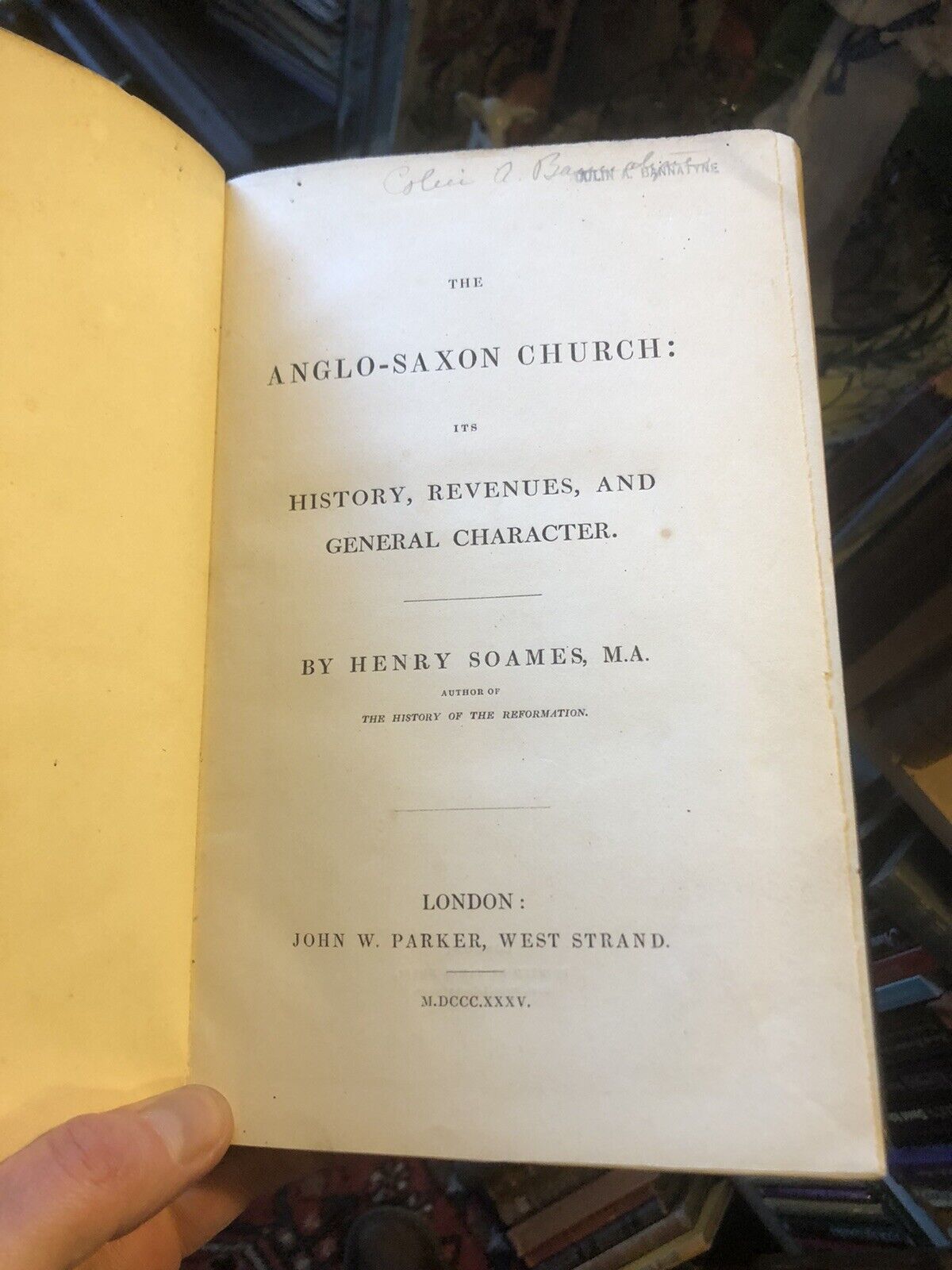 1835 The Anglo-Saxon Church : Henry Soames : Its History, Revenues & Character