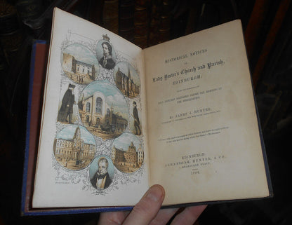 1864 Historical Notices of Lady Yester's Church and Parish, Edinburgh - History