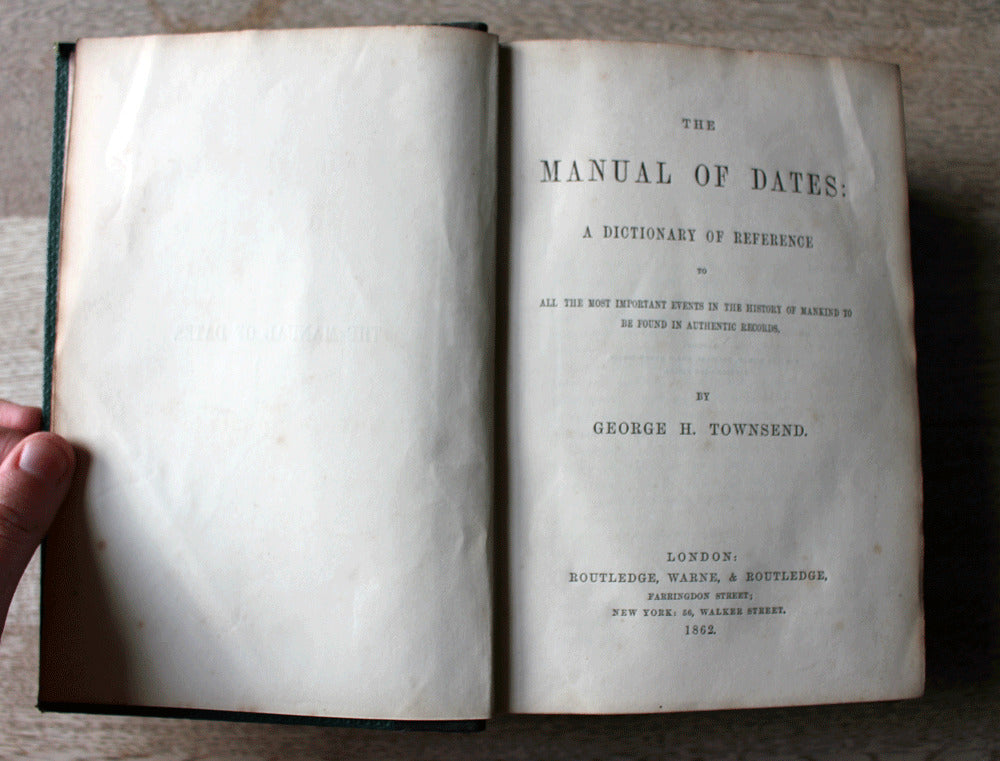 Manual of Dates: Dictionary of Reference - G. Townsend - Vintage First Ed 1862