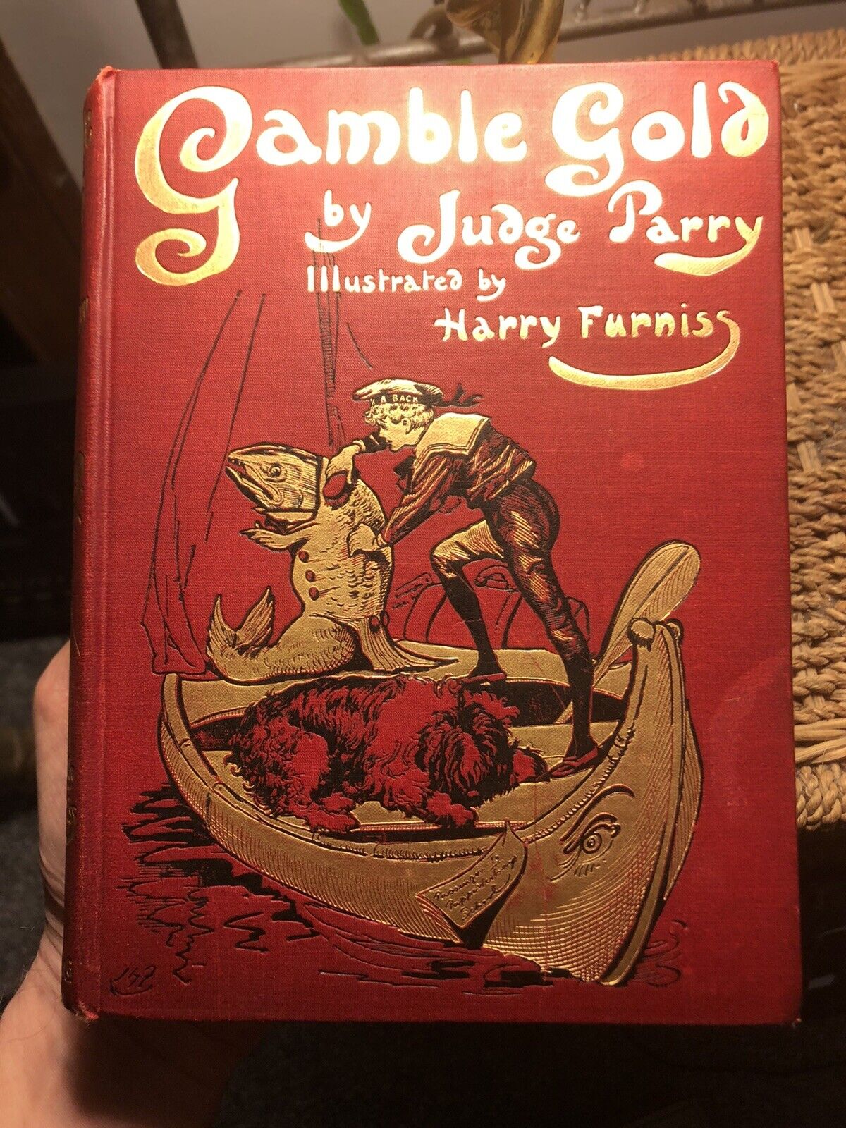 1907 Illus by HARRY FURNISS Gamble Gold JUDGE EDWARD ABBOTT PARRY Gilt Binding