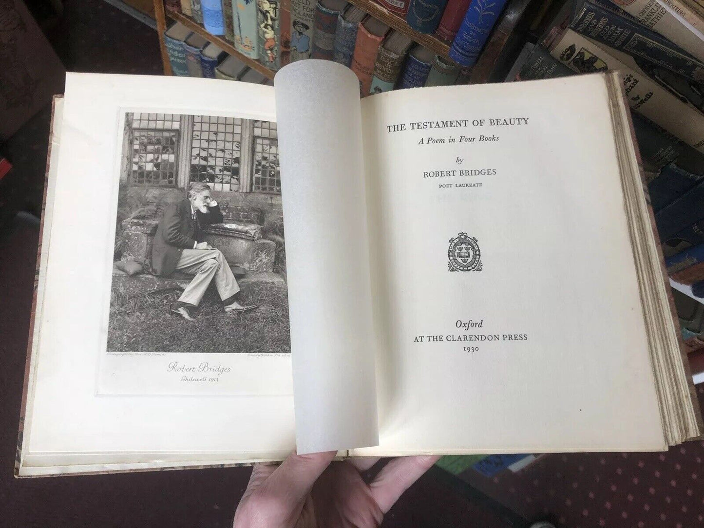 A Testament of Beauty - Robert Bridges (Poet Laureate) - Clarendon Press 1930