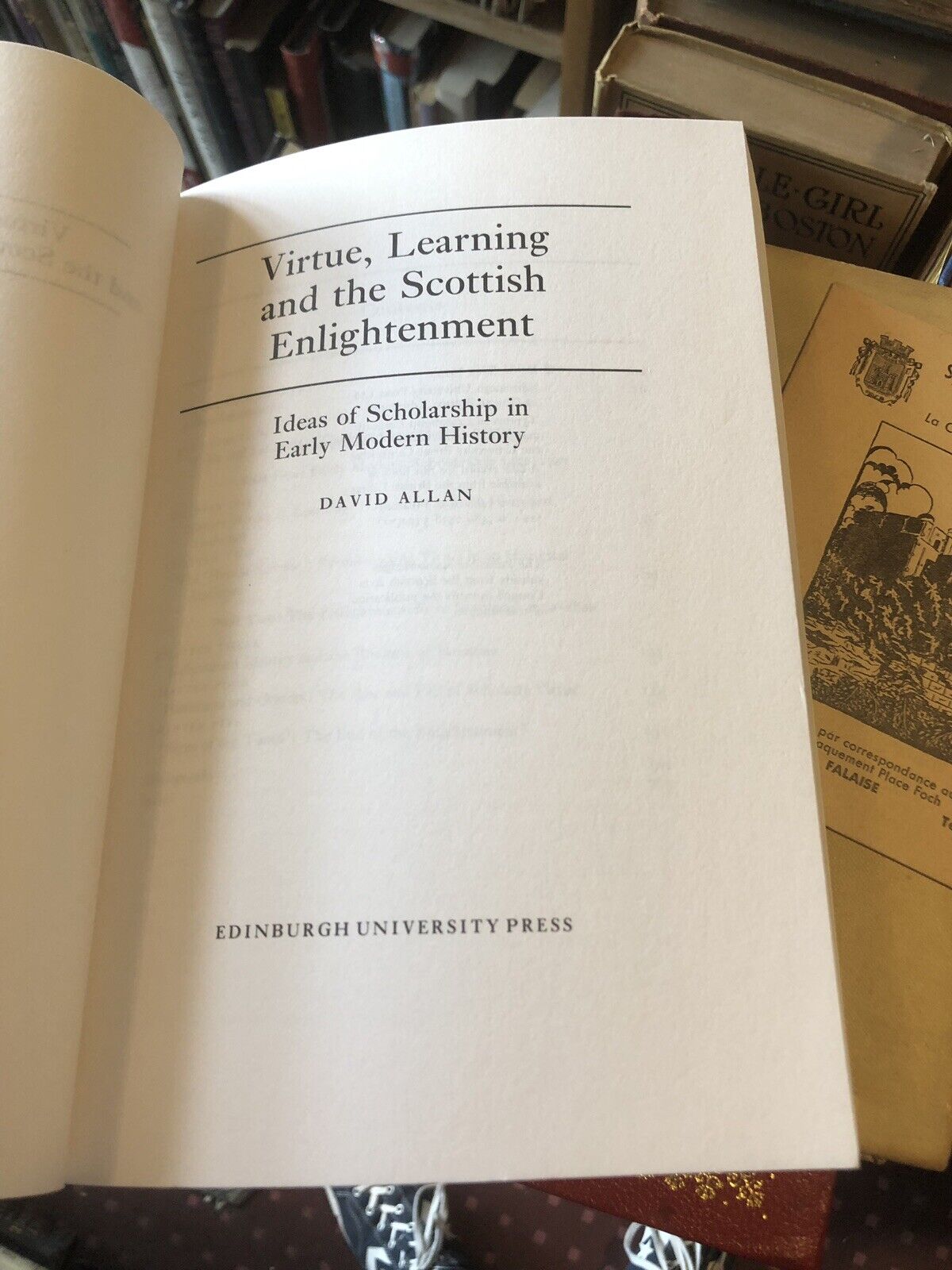 Virtue, Learning and the Scottish Enlightenment - David Allan - Scottish History