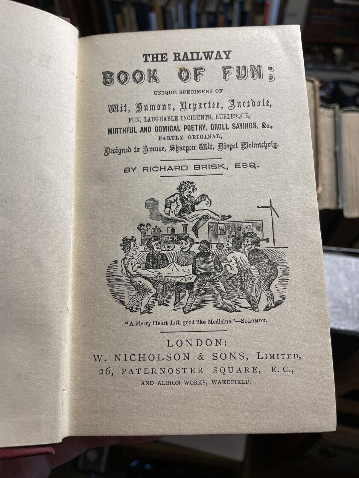 THE RAILWAY BOOK OF FUN Burlesque, Mirthful and Comical Poetry RICHARD BRISK