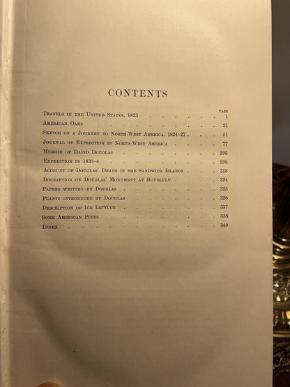 Journal of David Douglas Travels in North America 1823-1827  Plant Hunting 1914